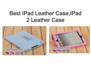 Best IPad Leather Case,IPad 2 Leather Case 