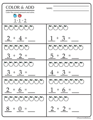 NAME:COLOR & ADD
Color the correct amount and solve.
+ =1
2 4
3 2
3 3
2 6
8 0
1 3
5 2
4 3
1 6
2 2
1 2
+ =
+ =
+ =
+ =
+ =
+ =
+ =
+ =
+ = + =
©PlanesAndBalloons
 