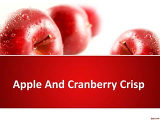 Apple And Cranberry Crisp

 