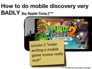 How to do mobile discovery very
BADLY (by Apple Corp.)***

*** not officially. Seemingly so though!

 