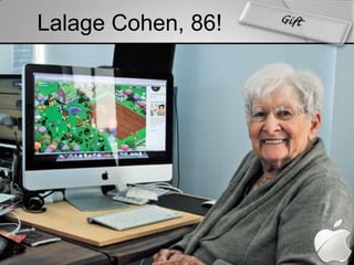 Lalage Cohen, 86!Gift