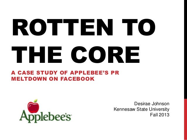 rotten to the core a case study of applebee s pr meltdown on facebook