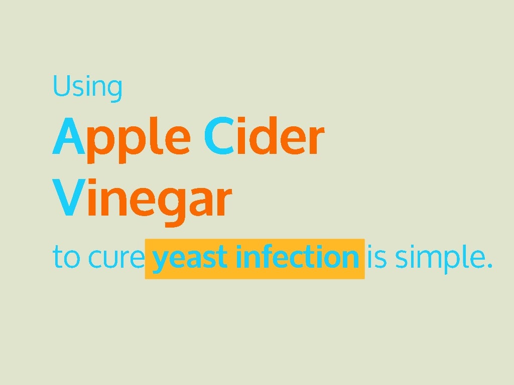 Apple Cider Vinegar for Yeast Infection Cure