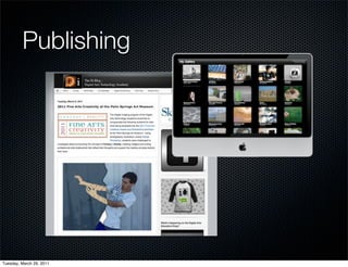 Publishing




Tuesday, March 29, 2011
 
