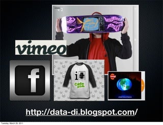 http://data-di.blogspot.com/
Tuesday, March 29, 2011
 