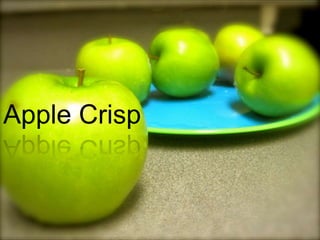 Apple Crisp
 