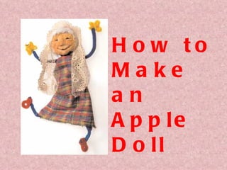 How to Make an Apple Doll 