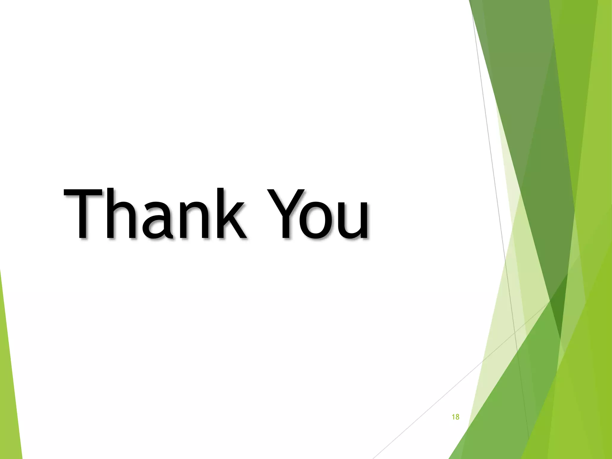 Thank You
18
 