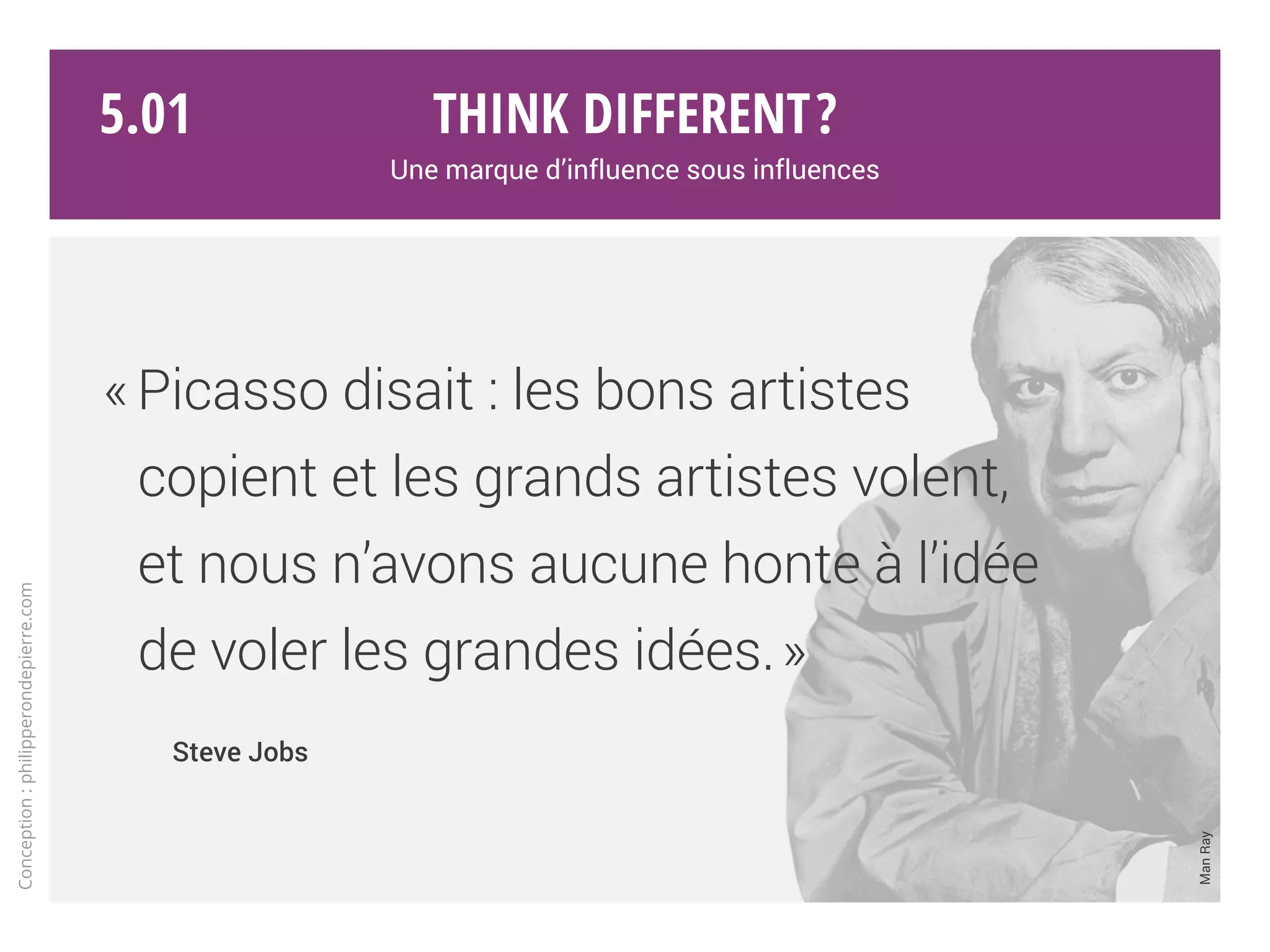 Think different?
Une marque d’influence sous influences
Ceci n’est pas l’original.
5.
Conception:philipperondepierre.com
 