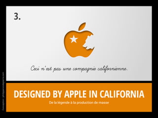 Une pomme en or
One more thing… Image first!
2.22
culture du secret et des rumeurs, grand-messes bien orchestrées,
Magie, premium, Style Typographique international, Storytelling
et communication émotionnelle, expérience utilisateur créative,
Rock et sexy, Famille recomposée, culte de la marque,
stratégie médias qualitative et quantitative,
Valeurs affichées, worldwide branding,
Couverture médiatique délirante,
Réseau de distribution maîtrisé,
intégration verticale,
clients captivés
et captifs,
éco…
Conception:philipperondepierre.com
Image de marque : première capitalisation au monde
Le Figaro : « Apple reste la marque la plus chère du monde » - Classement Interbrand
 