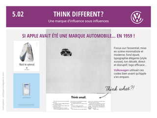 « Picasso disait : les bons artistes
copient et les grands artistes volent,
et nous n’avons aucune honte à l’idée
de voler les grandes idées. »
	 Steve Jobs
Think different?
Une marque d’influence sous influences
Conception:philipperondepierre.com
5.01
ManRay
 
