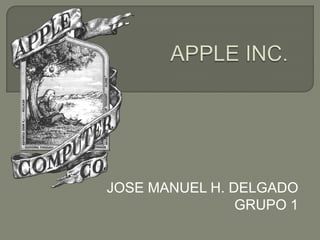 JOSE MANUEL H. DELGADO
                GRUPO 1
 