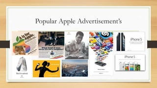 Popular Apple Advertisement‟s

 
