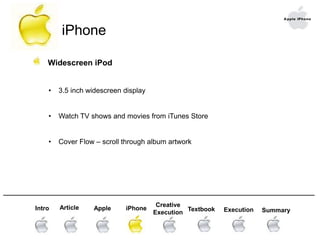 Combines a “revolutionary mobile phone, a Widescreen iPod with touch controls, and a breakthrough Internet communications device…”