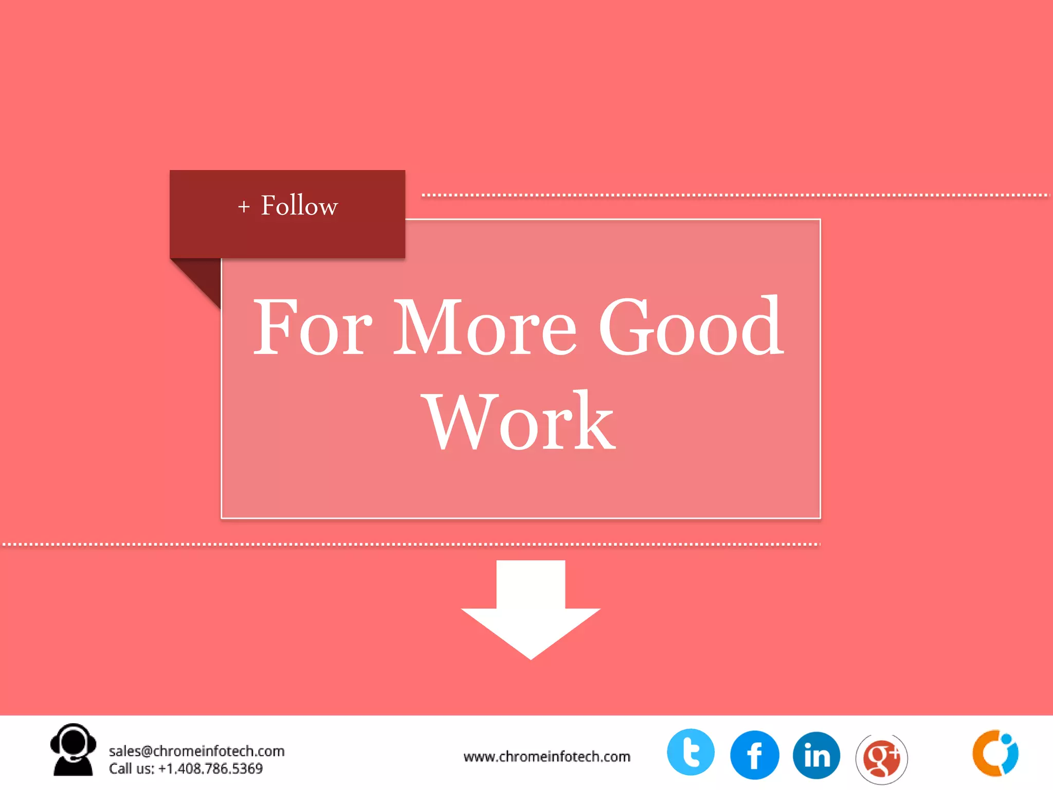 For More Good
Work
+ Follow
 