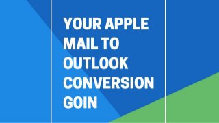 Apple mail to outlook conversion | Migrate from Apple Mail to Outlook