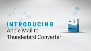 Import Mac Mail to Thunderbird Mac or Windows