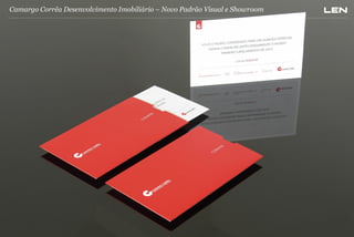 Camargo Corrêa Desenvolvimento Imobiliário – Novo Padrão Visual e Showroom

 