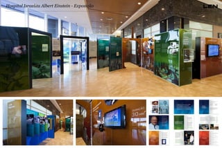 Hospital Israelita Albert Einstein - Exposição

 