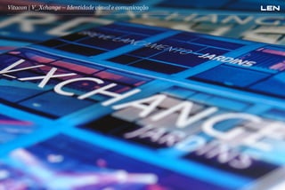 Vitacon | V_Xchange – Identidade visual e comunicação

 