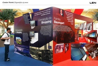 Center Norte| Exposição 25 anos

 