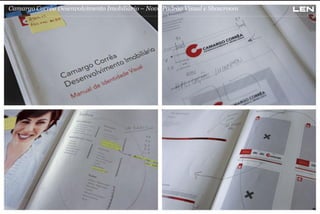 Camargo Corrêa Desenvolvimento Imobiliário – Novo Padrão Visual e Showroom

 