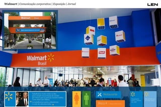 Walmart | Comunicação corporativa | Exposição | Jornal

 