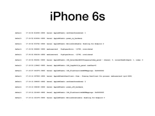 iPhone 6s
default 17:18:52.814006 +0800 kernel AppleH6CamIn::setPowerStateGated: 1
default 17:18:52.814054 +0800 kernel AppleH6CamIn::power_on_hardware
default 17:18:52.910762 +0800 kernel AppleH6CamIn::MotionDataEnable: Enabling for Endpoint 0
default 17:18:52.924652 +0800 mediaserverd FigSignalError: -12785, invalidated
default 17:18:52.954154 +0800 mediaserverd FigSignalError: -12785, invalidated
default 17:18:52.954361 +0800 kernel AppleH6CamIn::ISP_SelectBestMIPIFrequencyIndex_gated - channel: 0, currentRawBitDepth: 1, index: 2
default 17:18:53.118463 +0800 kernel AppleH6CamIn::ISP_CopySetfile_gated (camChan=0)
default 17:19:07.301879 +0800 kernel AppleH6CamIn::ISP_FlushInactiveDARTMappings: 0x00000000
default 17:19:12.307839 +0800 kernel AppleH6CamInUserClient::free - Freeing UserClient for process: mediaserverd (pid 2465)
default 17:19:12.308025 +0800 kernel AppleH6CamIn::setPowerStateGated: 0
default 17:19:12.308185 +0800 kernel AppleH6CamIn::power_off_hardware
default 17:19:12.321409 +0800 kernel AppleH6CamIn::ISP_FlushInactiveDARTMappings: 0x00000000
default 17:19:12.321478 +0800 kernel AppleH6CamIn::MotionDataDisable: Enabling for Endpoint 0
 