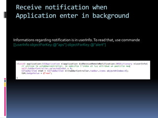 Receive a notification pushWhenyoureceive a notification, more often you must specify the good view to show
