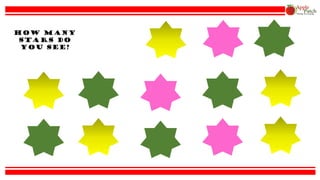 How many
stars do
you see?
 