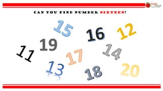Can you Find Number sixteen?
 