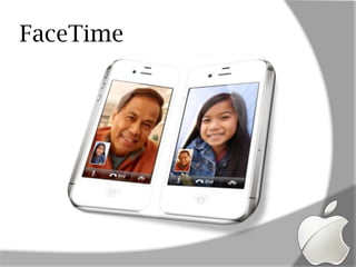FaceTime
 