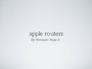 apple routers ,[object Object]
