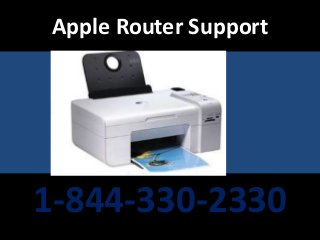 Apple Router Support
1-844-330-2330
 