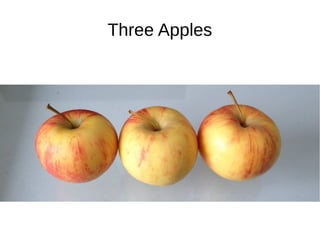 Three Apples
 
