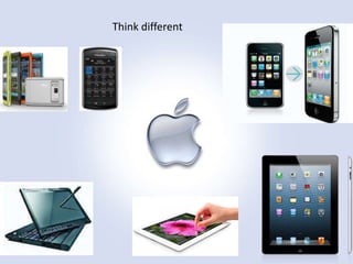 Think different

 