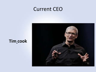 Current CEO

Tim cook

 