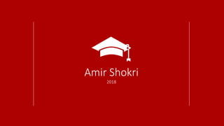 Amir Shokri
2018
 