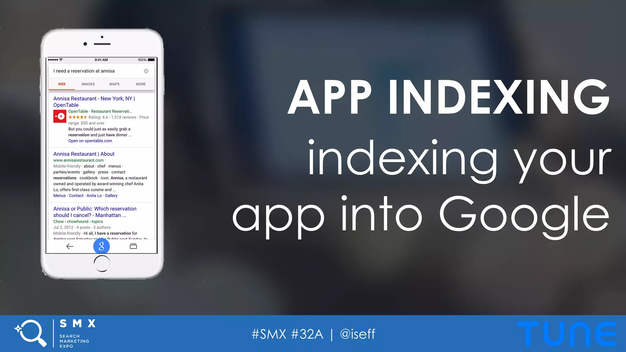#SMX #32A | @iseff
APP INDEXING
indexing your
app into Google
