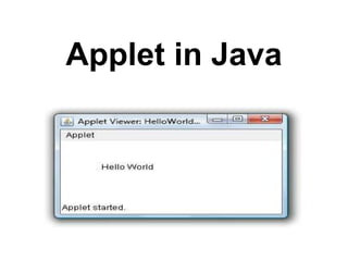 Applet in Java
 