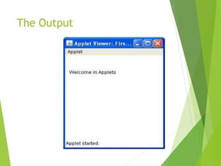 The Output
 