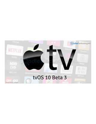 Apple tv releases tv os 10 beta 3