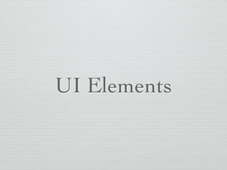 UI Elements
 