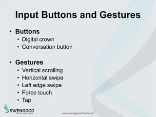 Communication
• Glance
• Notification
• Short-look interface
• Long-look interface
• Watch Interface
• Hierarchical naviga...