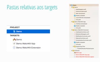 Pastas relativas aos targets
 