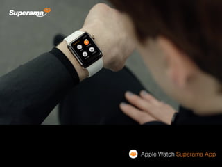 Apple Watch Superama App
 