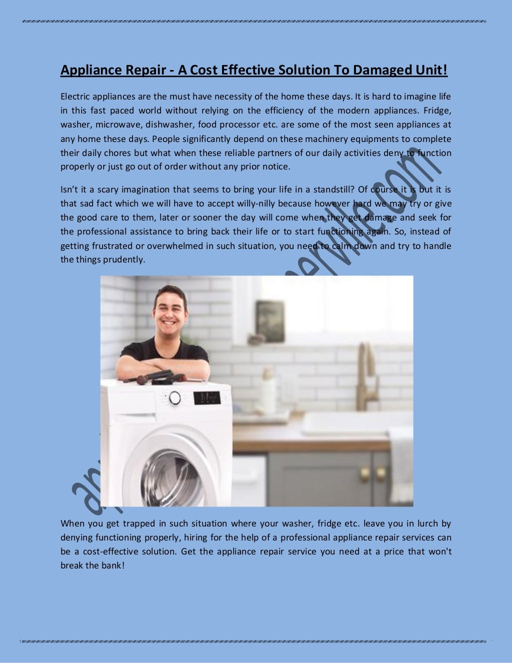 Appliance repair a cost effective solution to damaged unit!