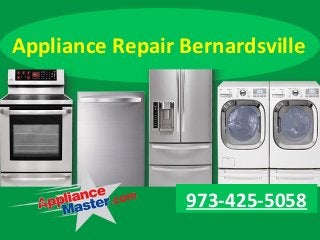 Appliance Repair Bernardsville
973-425-5058
 
