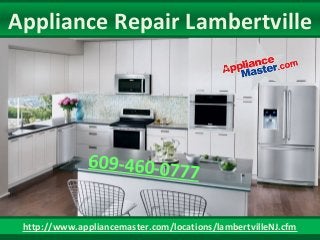 Appliance Repair Lambertville
http://www.appliancemaster.com/locations/lambertvilleNJ.cfm
609-460-0777
 