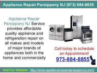 Appliance Repair Parsippany NJ (973) 884-8855
Appliance Repair
Parsippany NJ Service
provides affordable
quality appliance and
refrigeration repair on
all makes and models
of major brands of
appliances both in the
home and commercially

Call today to schedule
an Appointment!

973-884-8855

Visit Our Website : http://www.appliancerepairparsippanynj.com/

 